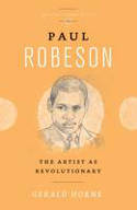 Cover image of book Paul Robeson: The Artist as Revolutionary by Gerald Horne 