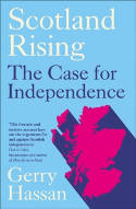 Cover image of book Scotland Rising: The Case for Independence by Gerry Hassan 