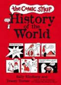 The Comic Strip History of the World by Sally Kindberg and Tracey Turner
