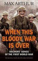 Cover image of book When This Bloody War is Over: Soldiers