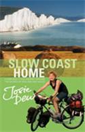 Slow Coast Home: 5,000 Miles Around the Shores of England and Wales by Josie Dew