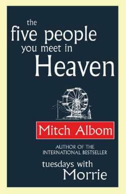 Cover image of book The Five People You Meet in Heaven by Mitch Albom