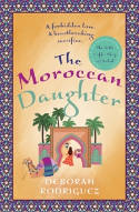 Cover image of book The Moroccan Daughter by Deborah Rodriguez 