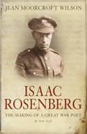 Isaac Rosenberg: The Making of a Great War Poet by Jean Moorcroft Wilson