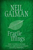 Cover image of book Fragile Things by Neil Gaiman