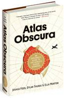 Cover image of book Atlas Obscura by Joshua Foer, Dylan Thuras and Ella Morton