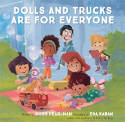 Cover image of book Dolls and Trucks Are for Everyone by Robb Pearlman 