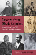 Letters from Black America: Intimate Portraits of the African American Experience by Pamela Newkirk (Editor)