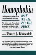 Homophobia: How We All Pay the Price by Warren J. Blumenfeld (editor)
