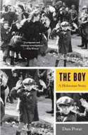 The Boy: A Holocaust Story by Dan Porat