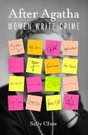 Cover image of book After Agatha: Women Write Crime by Sally Cline