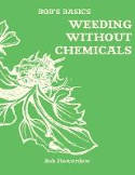 Cover image of book Bob's Basics: Weeding Without Chemicals by Bob Flowerdew 