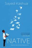 Cover image of book Native: Dispatches from a Palestinian-Israeli Life by Sayed Kashua