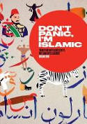Cover image of book Don't Panic, I'm Islamic: How to Stop Worrying and Learn to Love the Alien Next Door by Lynn Gaspard (Editor) 
