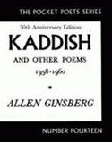 Cover image of book Kaddish & Other Poems: 1958 - 1960 (50th Anniversary Edition) by Allen Ginsberg, with an afterword by Bill Morgan