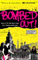 Cover image of book Bombed Out! Tales of 70s-80s Music, Punk, Eric