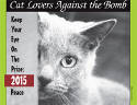 Cat Lovers Against the Bomb 2015 Calendar: Keep Your Eye on the Prize: Peace by Nebraskans for Peace