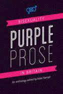 Cover image of book Purple Prose: Bisexuality in Britain by Kate Harrad (Editor) 