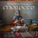 Cover image of book Women Artisans of Morocco: Their Stories, Their Lives by Susan Schaefer Davis, with photographs by Joe Coca 