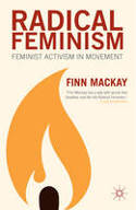 Cover image of book Radical Feminism: Feminist Activism in Movement by Finn Mackay