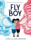 Cover image of book Fly Boy by JJ Bola, illlustrated by Clara Anganuzzi 