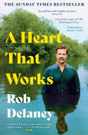 Cover image of book A Heart That Works by Rob Delaney 