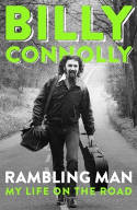 Rambling Man: My Life on the Road by Billy Connolly