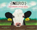 Cover image of book Nero: The Brave Little Bull by Jodie Barchha Lang (Green Vegan) and Karolina Malolepsza 