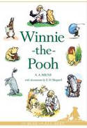 Winnie-the-Pooh by A. A. Milne, illustrated by Ernest H. Shepard