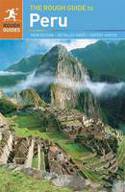 The Rough Guide to Peru (8th revised edition) by Rough Guides