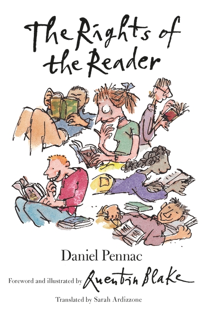 Cover image of book The Rights of the Reader by Daniel Pennac, illustrated by Quentin Blake