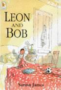 Cover image of book Leon and Bob by Simon James 