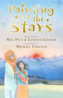 Cover image of book Painting Out the Stars by Mal Peet and Elspeth Graham. illustrated by Michael Foreman