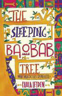 Cover image of book The Sleeping Baobab Tree by Paula Leyden 