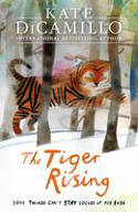 Cover image of book The Tiger Rising by Kate DiCamillo