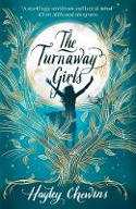 Cover image of book The Turnaway Girls by Hayley Chewins
