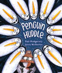 Cover image of book Penguin Huddle by Ross Montgomery, illustrated by Sarah Warburton