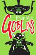 Cover image of book Goblins by Philip Reeve