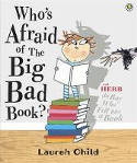 Cover image of book Who's Afraid of the Big Bad Book? by Lauren Child 