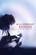 Cover image of book Echoes: A Memoir Continued... by Will Sergeant 