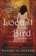 Cover image of book The Locust and the Bird: My Mother