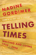 Cover image of book Telling Times: Writing and Living, 1950-2008 by Nadine Gordimer