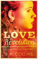 Love in Revolution by B.R. Collins