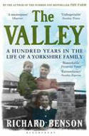Cover image of book The Valley: A Hundred Years in the Life of a Yorkshire Family by Richard Benson