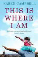 Cover image of book This is Where I Am by Karen Campbell