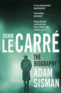 Cover image of book John le Carre: The Biography by Adam Sisman
