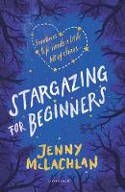 Cover image of book Stargazing for Beginners by Jenny McLachlan 