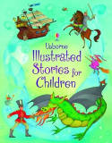 Cover image of book Usborne Illustrated Stories for Children by Various authors 