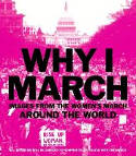 Cover image of book Why I March: Images from the Women
