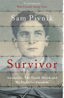 Cover image of book Survivor: Auschwitz, The Death March and My Fight for Freedom by Sam Pivnik